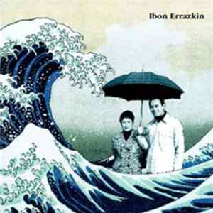 Ibon Errazkin - Ikastola / Sequia flac
