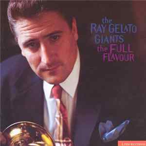 The Ray Gelato Giants - The Full Flavour flac