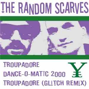 The Random Scarves - Troupadore flac