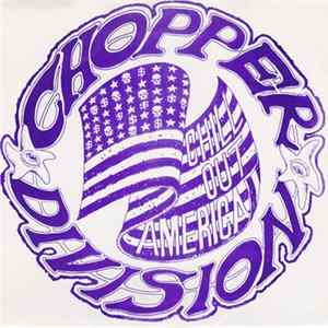Chopper Division - Chill Out America flac