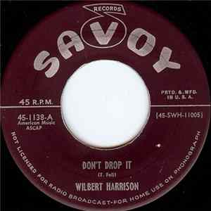 Wilbert Harrison - Don't Drop It flac