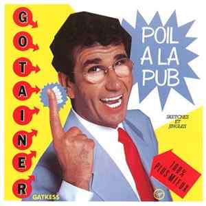 Gotainer - Poil À La Pub flac
