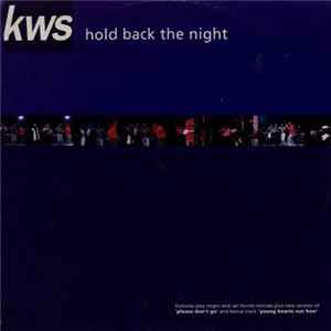 KWS - Hold Back The Night flac