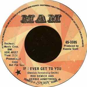 Rod Demick & Herbie Armstrong - If I Ever Get To You / Girl flac
