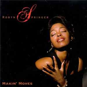 Robyn Springer - Makin' Moves flac