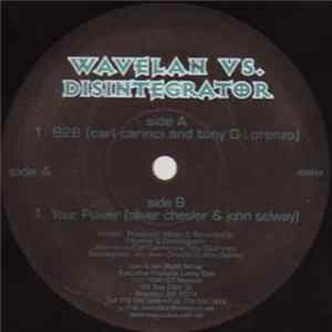 Wavelan vs. Disintegrator - B2B / Your Power flac