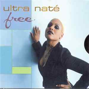 Ultra Naté - Free flac