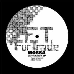 Mossa - Last Chance EP flac