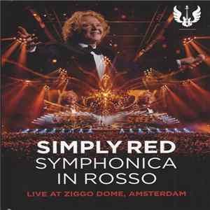 Simply Red - Symphonica In Rosso (Live At Ziggo Dome, Amsterdam) flac