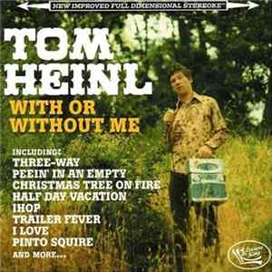 Tom Heinl - With Or Without Me flac