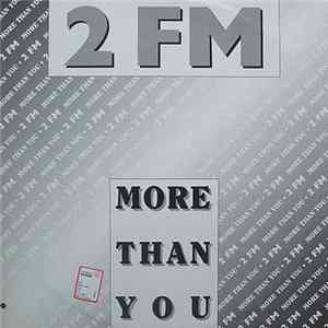 2-FM - More Than You flac