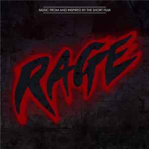 Various - RAGE: Music From And Inspired By The Short Film flac