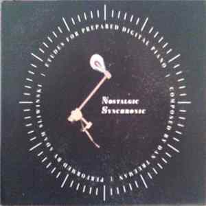 Dan Trueman - Adam Sliwinski - Nostalgic Synchronic (Etudes For Prepared Digital Piano) flac