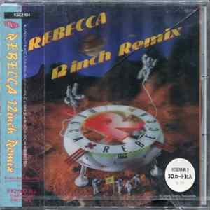Rebecca - 12 Inch Remix flac