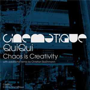 QuiQui - Chaos Is Creativity flac