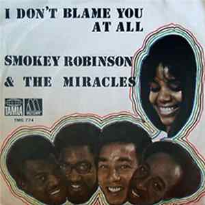Smokey Robinson & The Miracles - I Don't Blame You At All flac