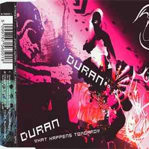 Duran Duran - What Happens Tomorrow flac