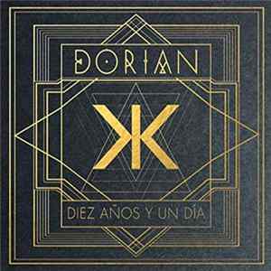 Dorian - Diez Años Y Un Día flac