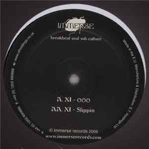 XI - 000 / Slippin flac
