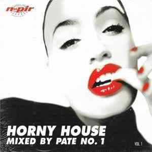 Pate No. 1 - Horny House flac