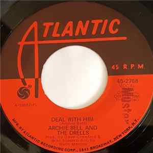 Archie Bell & The Drells - Deal With Him / Wrap It Up flac
