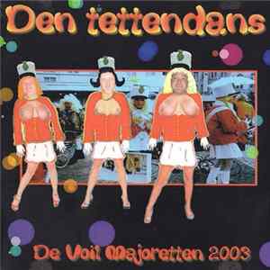 De Voil Majoretten - Den Tettendans flac