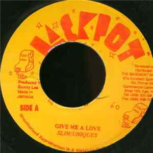 Slim & Uniques - Give Me A Love / Girl Of My Dreams flac