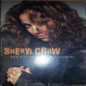 Sheryl Crow - Strong Enough flac