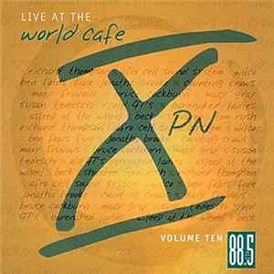 Various - Live At The World Café Volume Ten flac