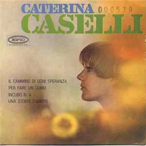 Caterina Caselli - Il Cammino Di Ogni Speranza flac