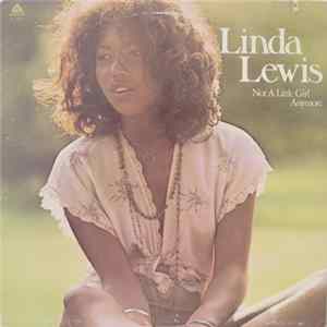 Linda Lewis - Not A Little Girl Anymore flac