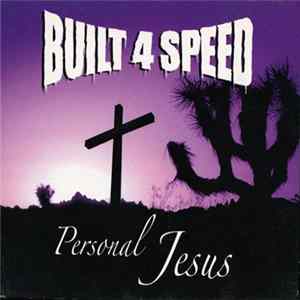 Built 4 Speed - Personal Jesus flac