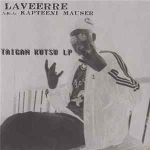 Laveerre - Taigan Kutsu LP flac