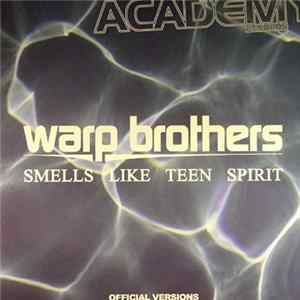 Warp Brothers - Smells Like Teen Spirit flac