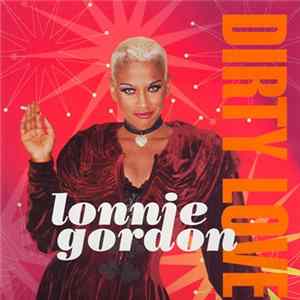 Lonnie Gordon - Dirty Love flac