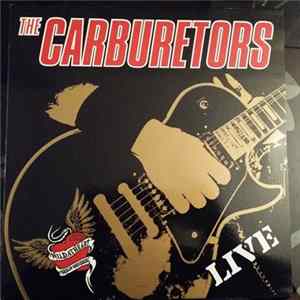 The Carburetors - Live flac