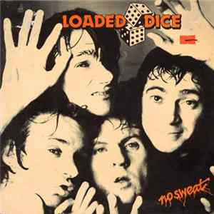 Loaded Dice - No Sweat flac