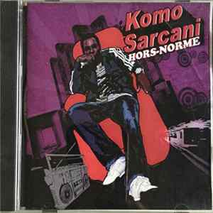 Komo Sarcani - Hors-Norme flac