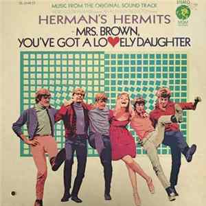 Herman's Hermits - Mrs. Brown, You've Got A Lovely Daughter (Music From The Original Sound Track) flac