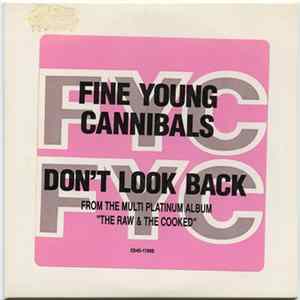 Fine Young Cannibals - Don't Look Back flac