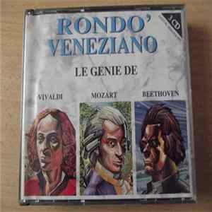 Rondò Veneziano - Le Génie De Vivaldi, Mozart, Beethoven flac