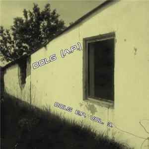 DOLG (A.P.) - DOLG E.P. Vol. 3. flac