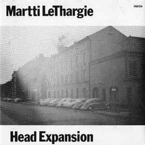 Martti LeThargie - Head Expansion flac