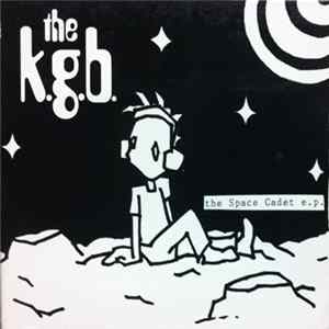 The K.G.B. - The Space Cadet E.P. flac