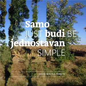 Various - Jason Molina Tribute: Samo Budi Jednostavan​/​Just Be Simple flac