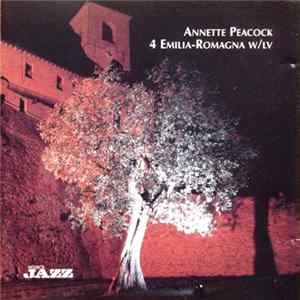 Annette Peacock - 4 Emilia-Romagna W/lv flac