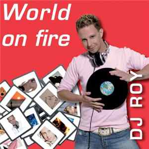 DJ Roy - World On Fire flac