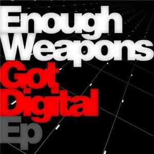 Enough Weapons - Got Digital EP flac