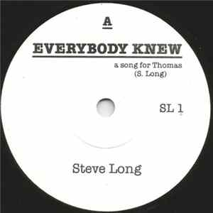 Steve Long - Everybody Knew - A Song For Thomas flac