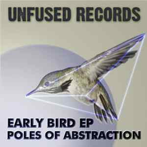 Poles of Abstraction - Early Bird flac
